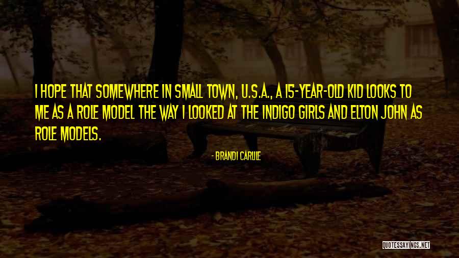 Old Town Quotes By Brandi Carlile Old Town Quotes By Brandi Carlile