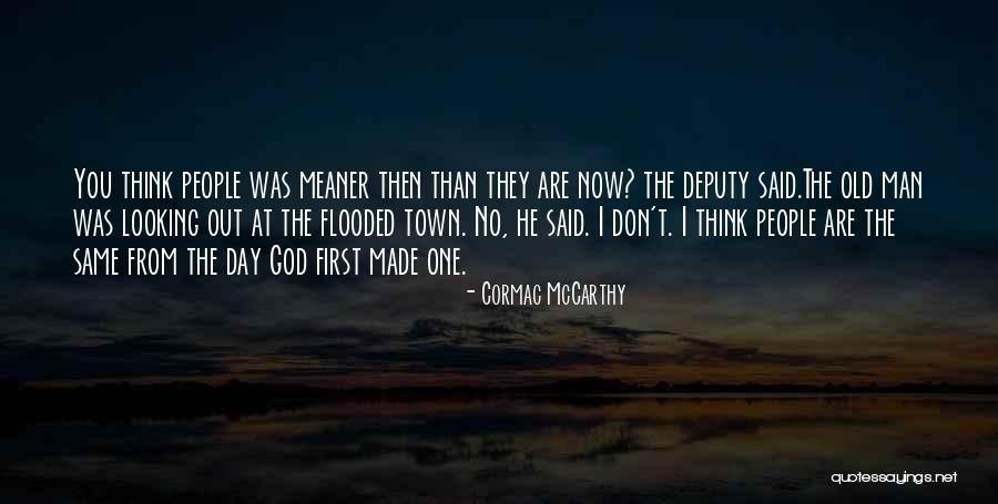 Old Town Quotes By Cormac McCarthy Old Town Quotes By Cormac McCarthy