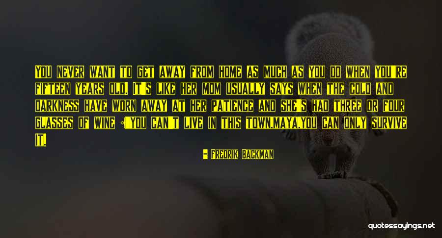 Old Town Quotes By Fredrik Backman Old Town Quotes By Fredrik Backman