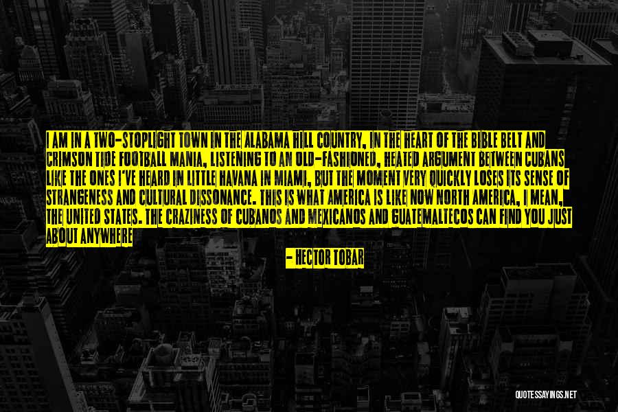Old Town Quotes By Hector Tobar Old Town Quotes By Hector Tobar