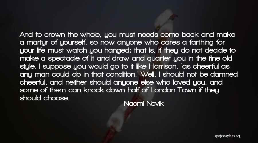 Old Town Quotes By Naomi Novik Old Town Quotes By Naomi Novik