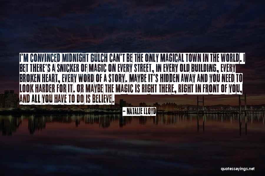 Old Town Quotes By Natalie Lloyd Old Town Quotes By Natalie Lloyd