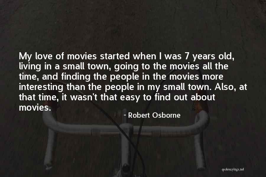Old Town Quotes By Robert Osborne Old Town Quotes By Robert Osborne