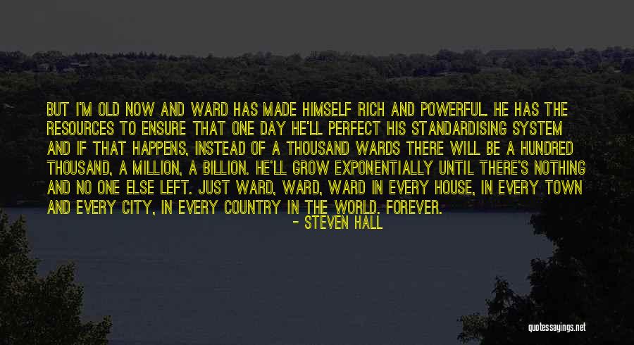 Old Town Quotes By Steven Hall Old Town Quotes By Steven Hall