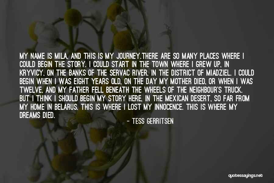 Old Town Quotes By Tess Gerritsen Old Town Quotes By Tess Gerritsen