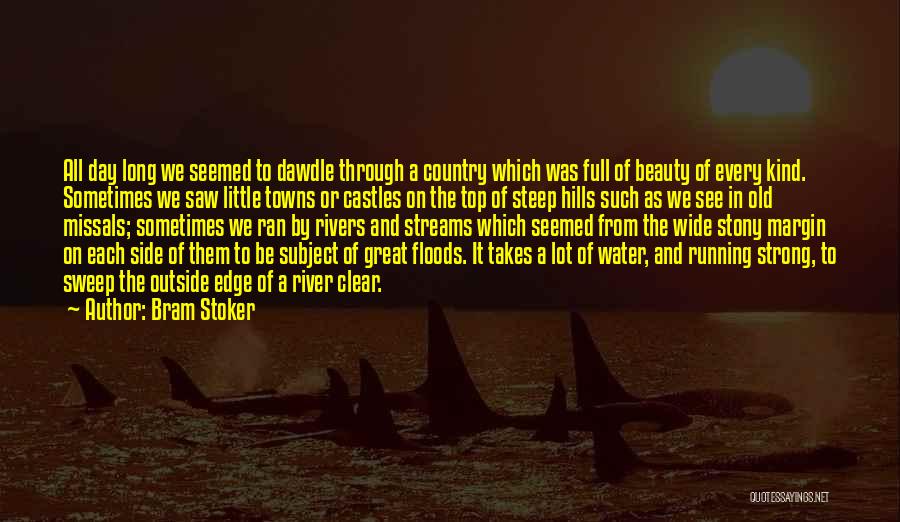 Old Towns Quotes By Bram Stoker