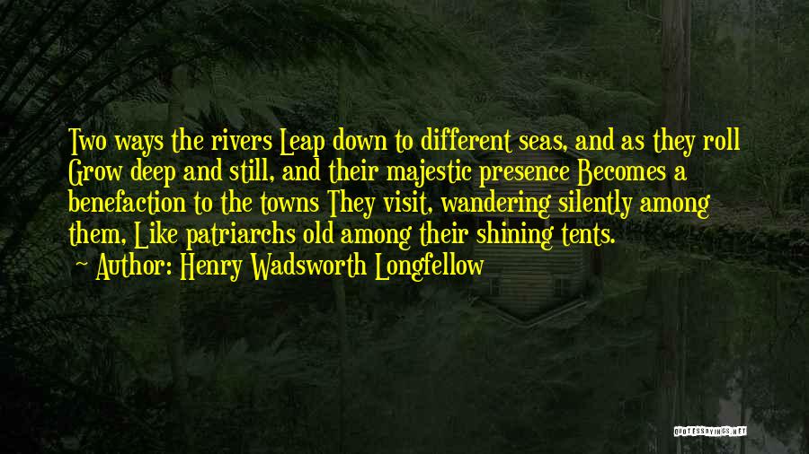 Old Towns Quotes By Henry Wadsworth Longfellow