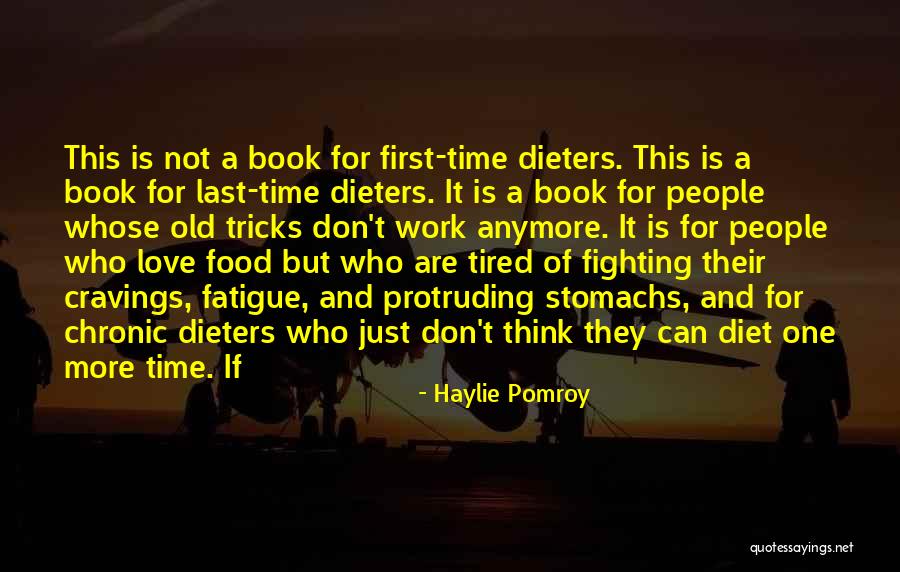 Old Tricks Quotes By Haylie Pomroy Old Tricks Quotes By Haylie Pomroy