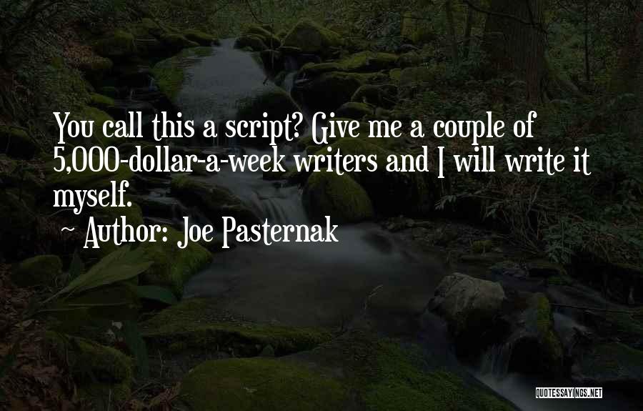 Old Trini Quotes By Joe Pasternak