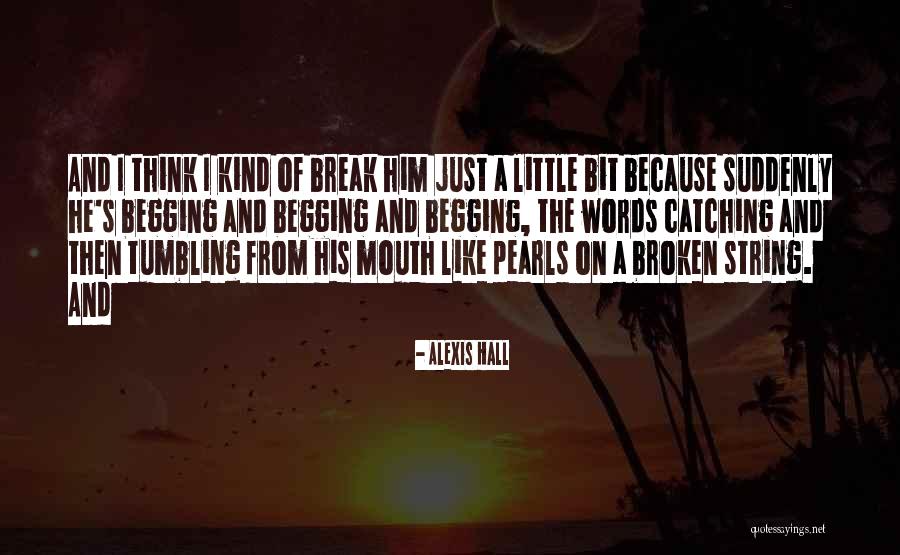 Old Trucker Quotes By Alexis Hall Old Trucker Quotes By Alexis Hall