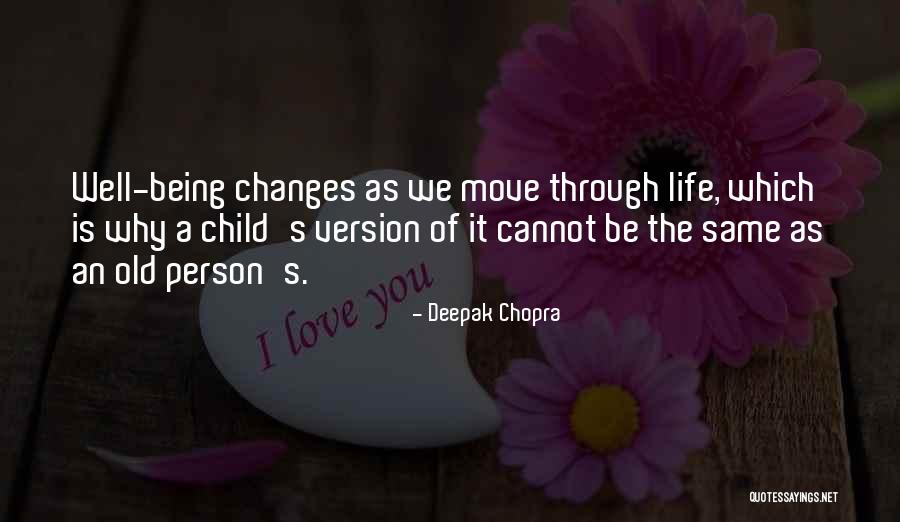Old Version Quotes By Deepak Chopra Old Version Quotes By Deepak Chopra