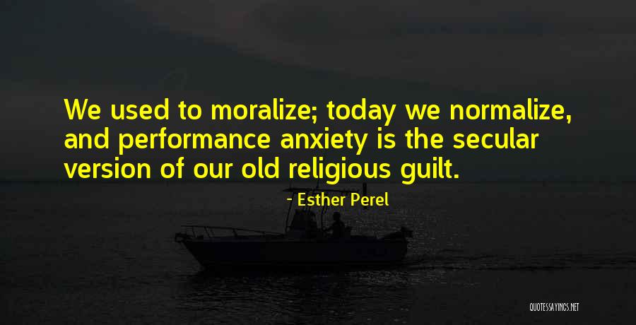 Old Version Quotes By Esther Perel Old Version Quotes By Esther Perel
