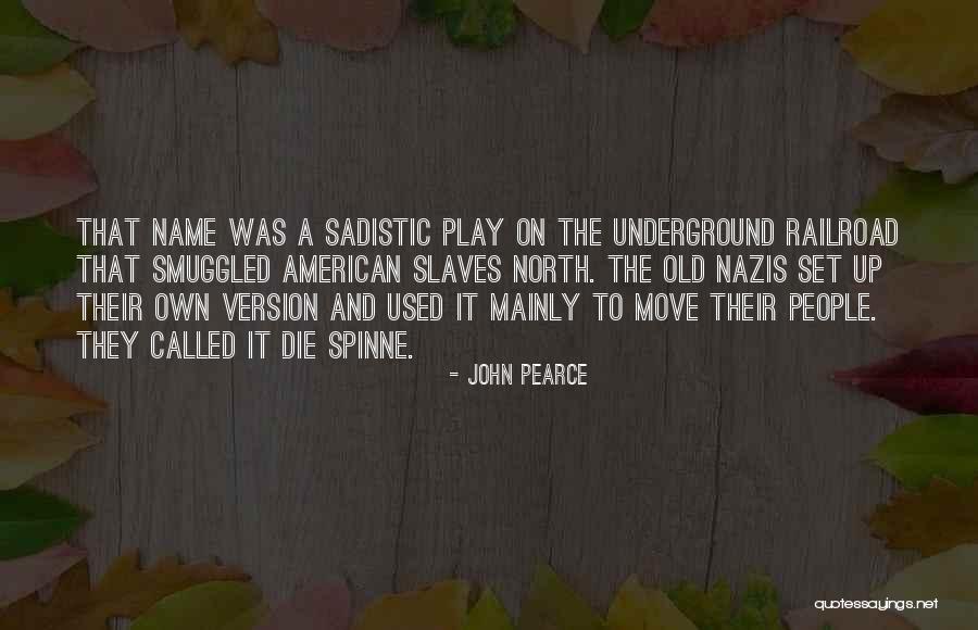 Old Version Quotes By John Pearce Old Version Quotes By John Pearce