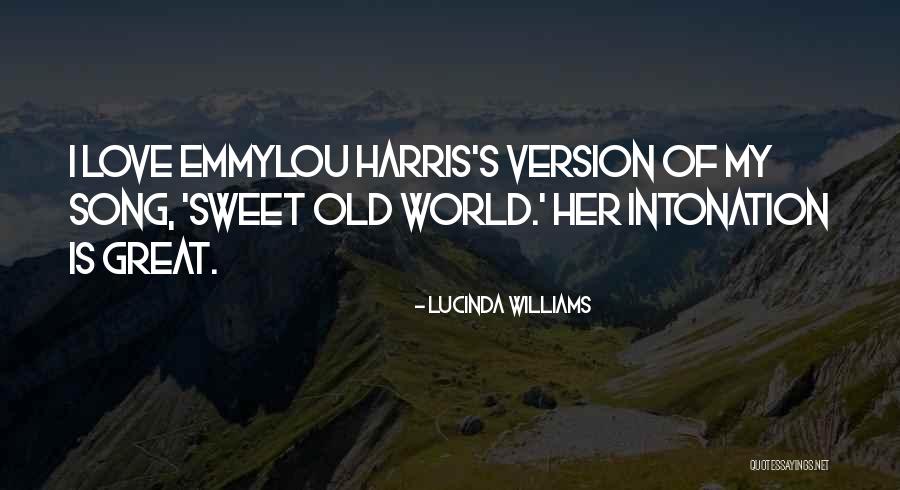 Old Version Quotes By Lucinda Williams Old Version Quotes By Lucinda Williams