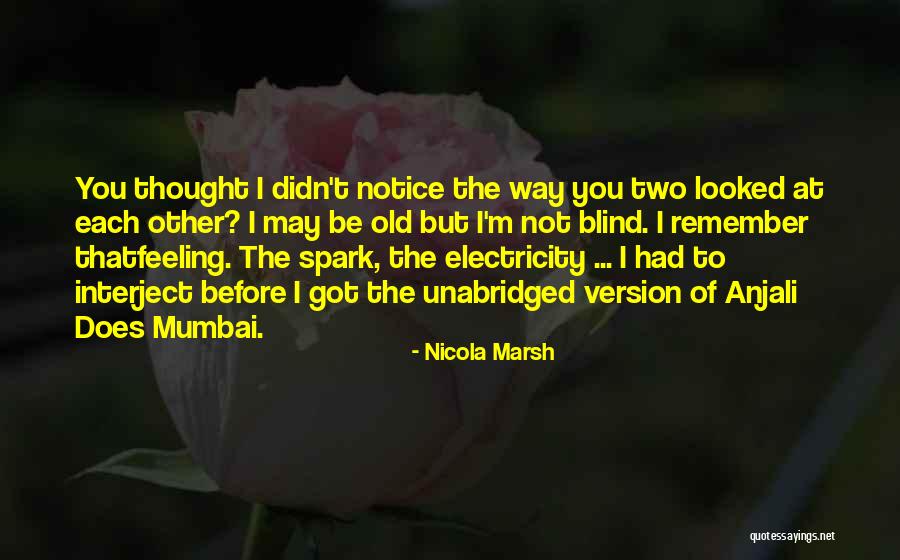 Old Version Quotes By Nicola Marsh Old Version Quotes By Nicola Marsh