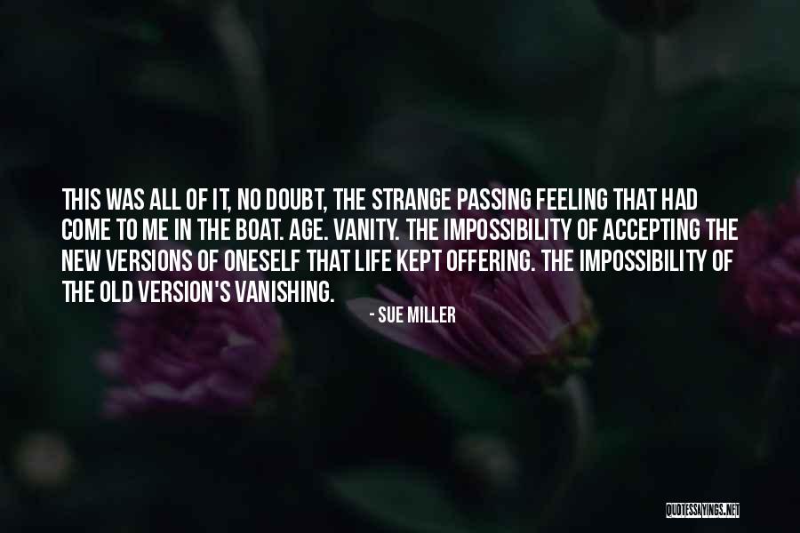 Old Version Quotes By Sue Miller Old Version Quotes By Sue Miller
