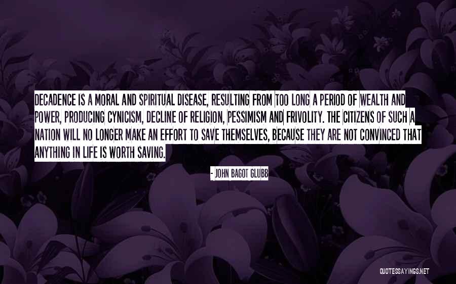 Old Veryfine Quotes By John Bagot Glubb Old Veryfine Quotes By John Bagot Glubb