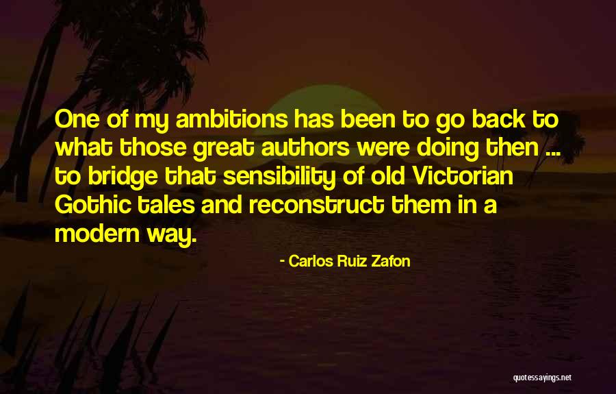 Old Victorian Quotes By Carlos Ruiz Zafon Old Victorian Quotes By Carlos Ruiz Zafon