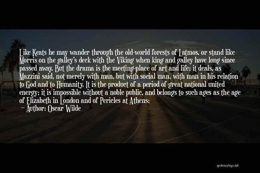 Old Viking Quotes By Oscar Wilde