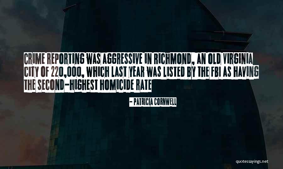 Old Virginia Quotes By Patricia Cornwell Old Virginia Quotes By Patricia Cornwell