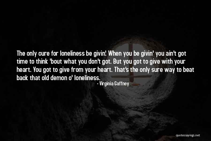 Old Virginia Quotes By Virginia Gaffney Old Virginia Quotes By Virginia Gaffney