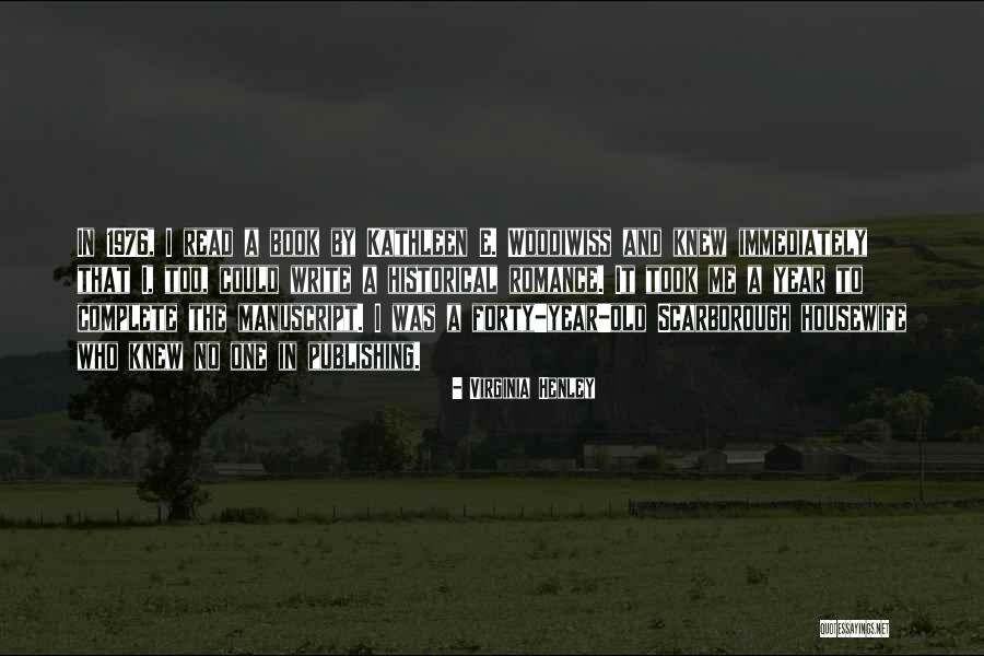 Old Virginia Quotes By Virginia Henley Old Virginia Quotes By Virginia Henley