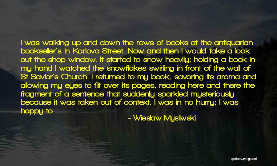Old Wall Street Quotes By Wieslaw Mysliwski Old Wall Street Quotes By Wieslaw Mysliwski