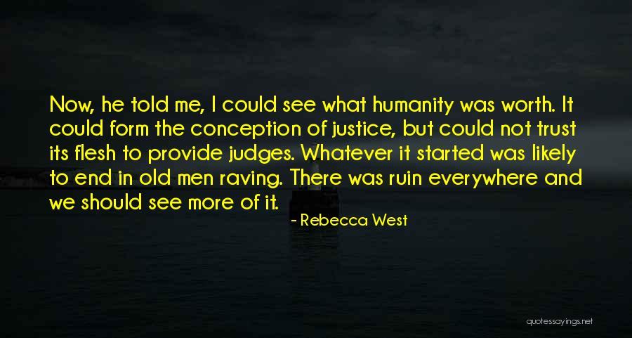 Old West Quotes By Rebecca West