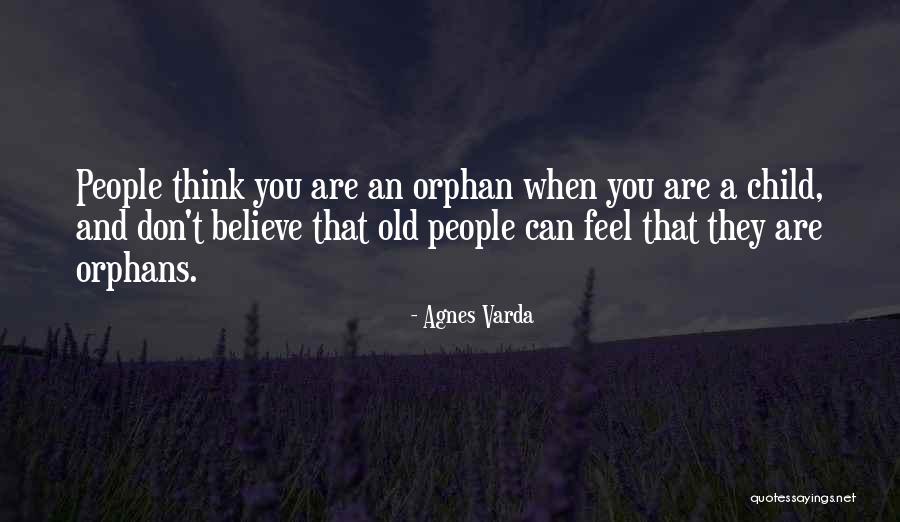 Old When Quotes By Agnes Varda Old When Quotes By Agnes Varda