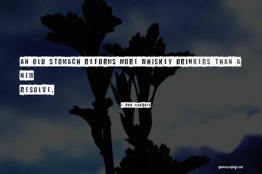 Old Whiskey Quotes By Don Marquis