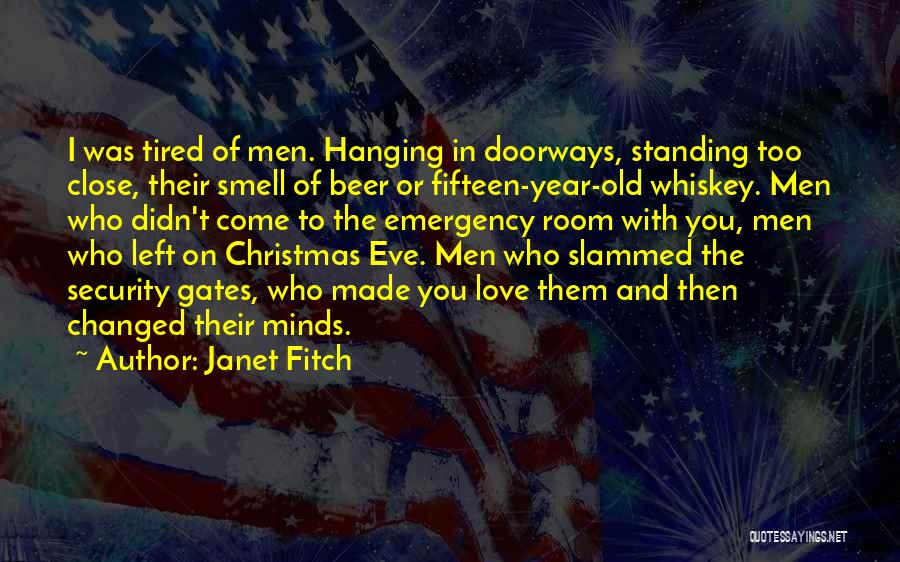 Old Whiskey Quotes By Janet Fitch