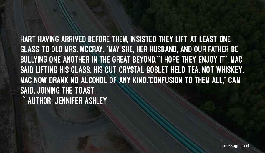 Old Whiskey Quotes By Jennifer Ashley