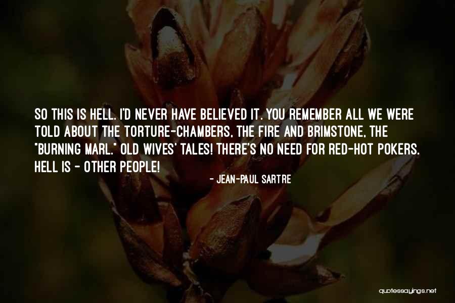 Old Wives Quotes By Jean-Paul Sartre Old Wives Quotes By Jean-Paul Sartre