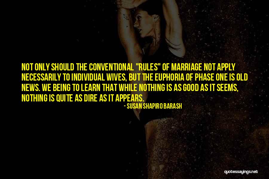 Old Wives Quotes By Susan Shapiro Barash Old Wives Quotes By Susan Shapiro Barash