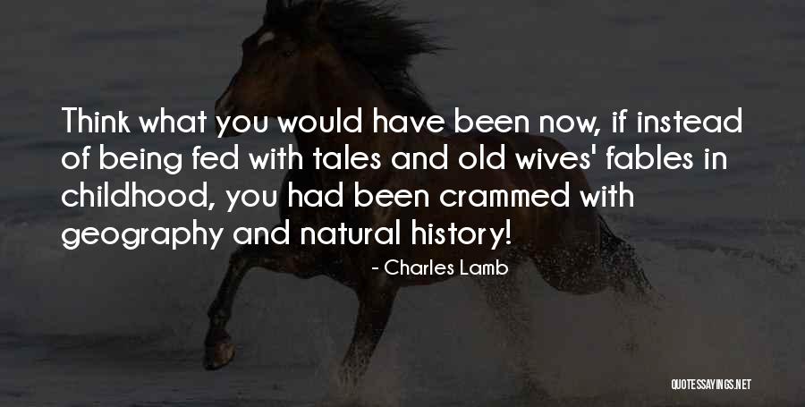 Old Wives Tales Quotes By Charles Lamb Old Wives Tales Quotes By Charles Lamb