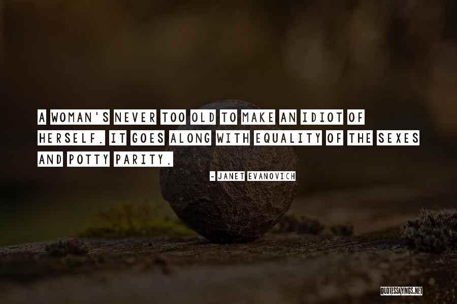 Old Woman Quotes By Janet Evanovich Old Woman Quotes By Janet Evanovich