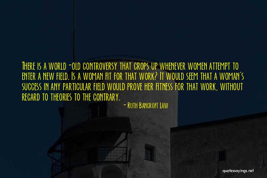 Old Woman Quotes By Ruth Bancroft Law Old Woman Quotes By Ruth Bancroft Law