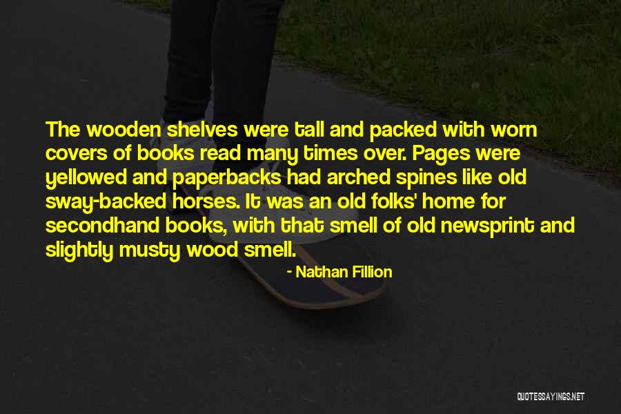 Old Wood Quotes By Nathan Fillion Old Wood Quotes By Nathan Fillion