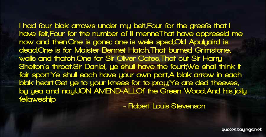 Old Wood Quotes By Robert Louis Stevenson Old Wood Quotes By Robert Louis Stevenson