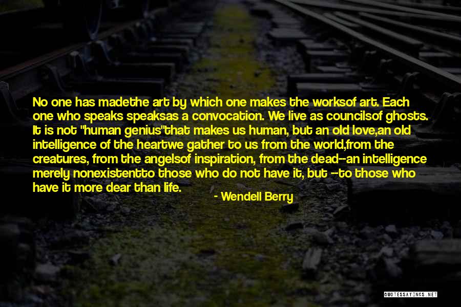 Old World Love Quotes By Wendell Berry