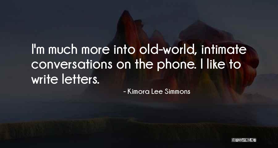 Old World Quotes By Kimora Lee Simmons Old World Quotes By Kimora Lee Simmons