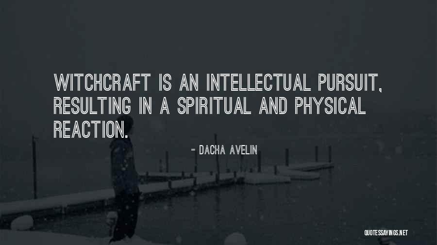 Old World Witchcraft Magick Quotes By Dacha Avelin Old World Witchcraft Magick Quotes By Dacha Avelin