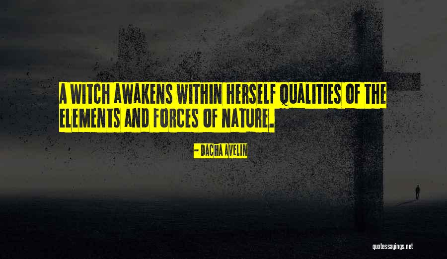 Old World Witchcraft Magick Quotes By Dacha Avelin Old World Witchcraft Magick Quotes By Dacha Avelin