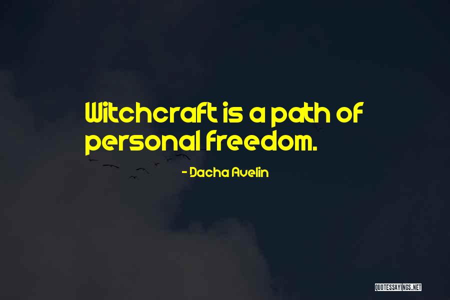 Old World Witchcraft Magick Quotes By Dacha Avelin Old World Witchcraft Magick Quotes By Dacha Avelin