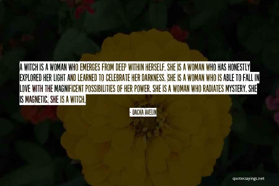 Old World Witchcraft Magick Quotes By Dacha Avelin Old World Witchcraft Magick Quotes By Dacha Avelin