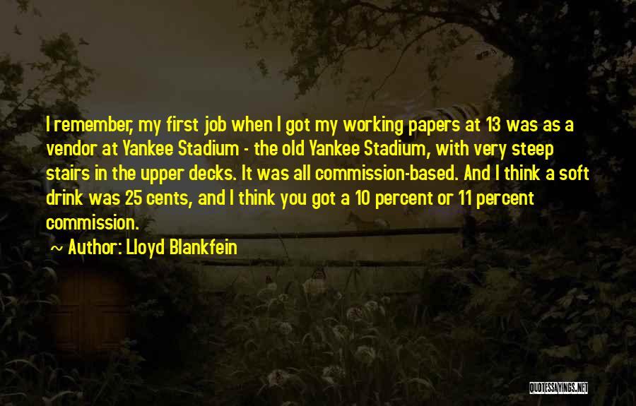 Old Yankee Quotes By Lloyd Blankfein