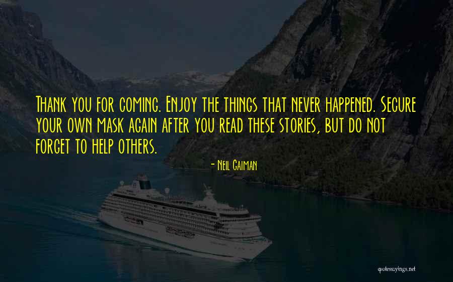 Oldenkamp Lumber Quotes By Neil Gaiman Oldenkamp Lumber Quotes By Neil Gaiman