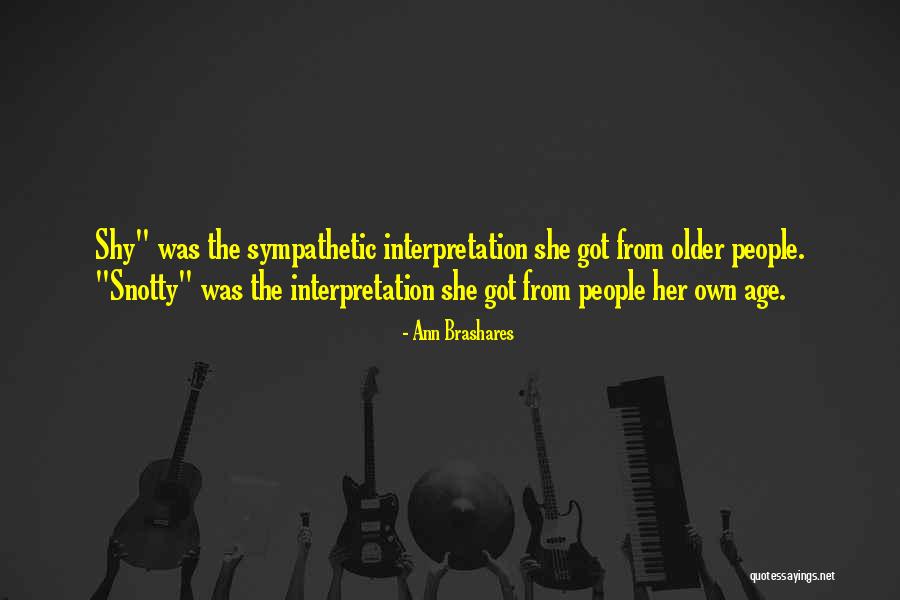 Older Age Quotes By Ann Brashares Older Age Quotes By Ann Brashares