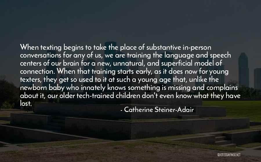 Older Age Quotes By Catherine Steiner-Adair Older Age Quotes By Catherine Steiner-Adair