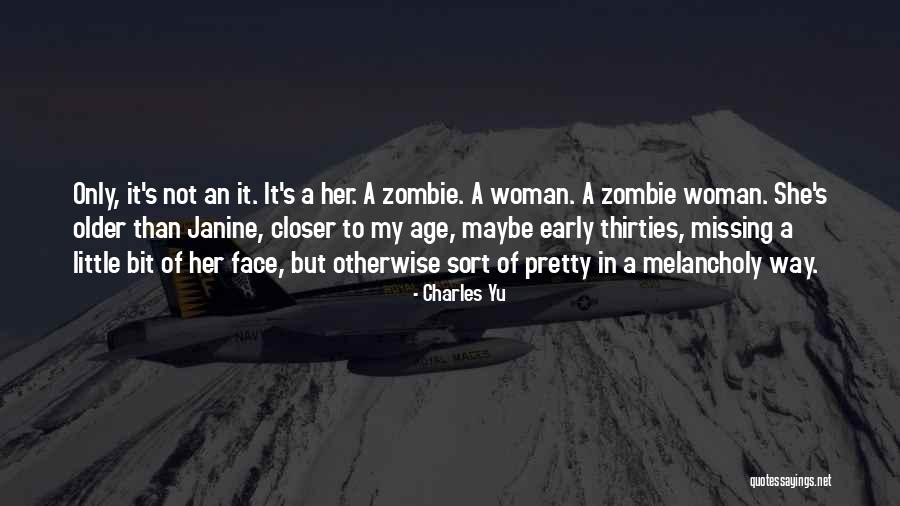 Older Age Quotes By Charles Yu Older Age Quotes By Charles Yu